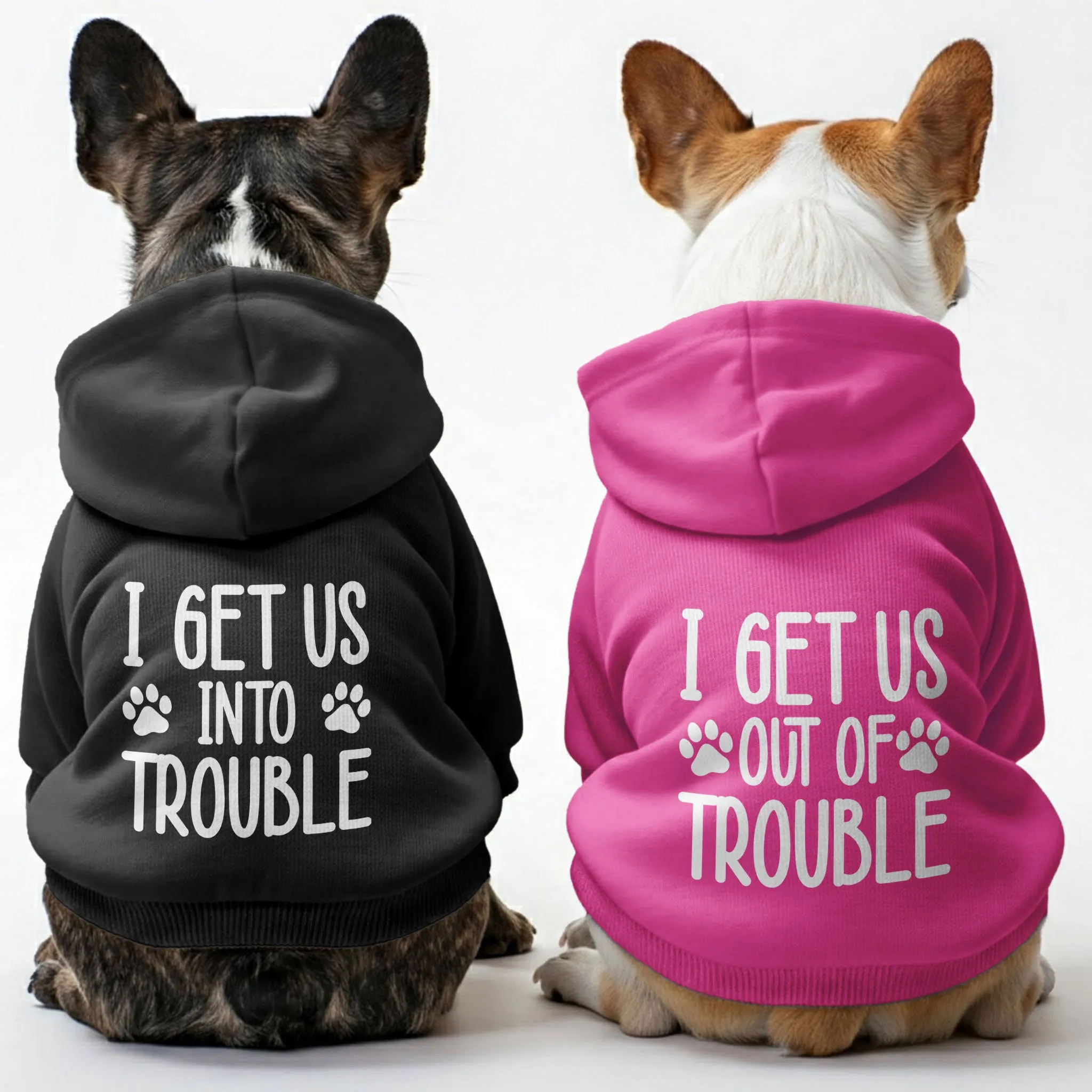 I get us into trouble and I get us out of trouble - Matching French Bulldog Hoodies – Stylish, Cozy & Personalized!